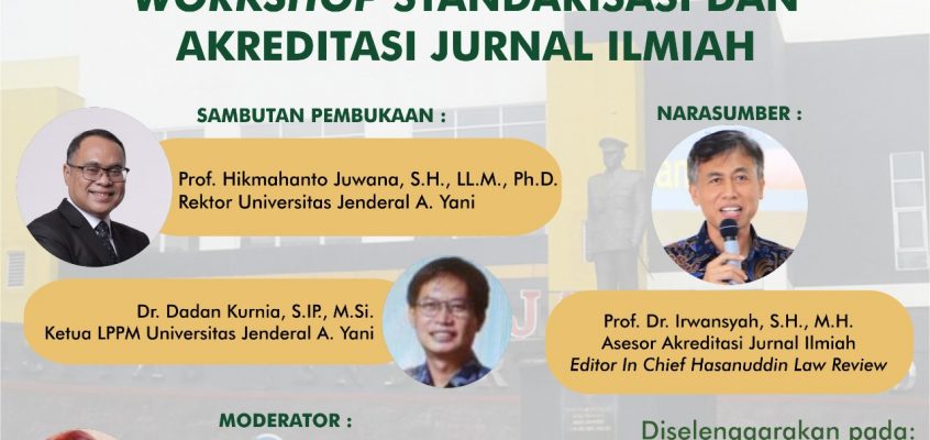 Workshop Standarisasi dan Akreditasi Jurnal Ilmiah